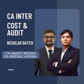 CA Inter Audit & Cost | Regular Batch Combo by CA Neeraj Arora & CA Namit Arora | For Jan/May/Sep 26 Exams
